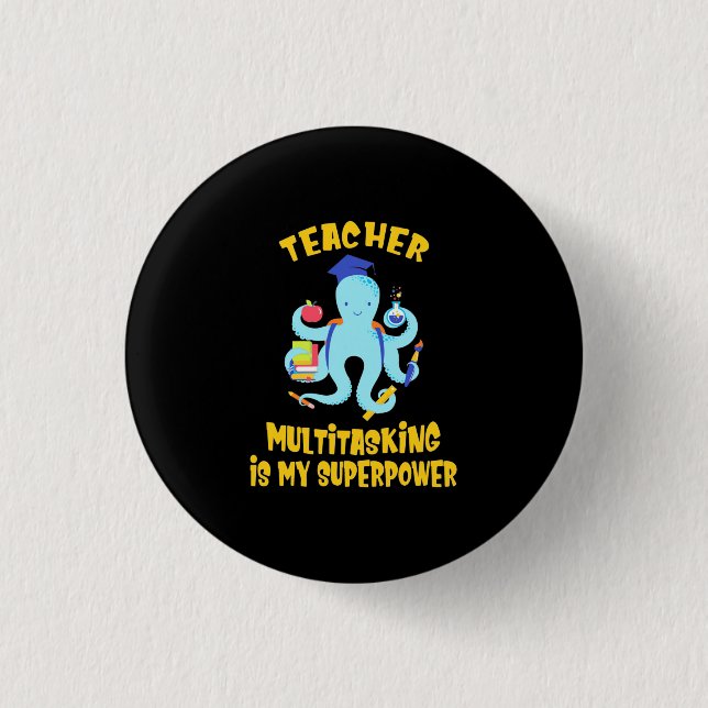 Teacher Multitasking Humour 3 Cm Round Badge (Front)
