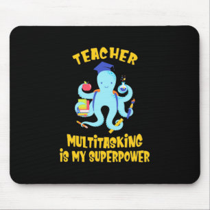 Teacher Multitasking Humour Mouse Pad