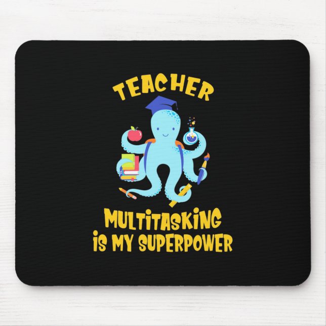 Teacher Multitasking Humour Mouse Pad (Front)