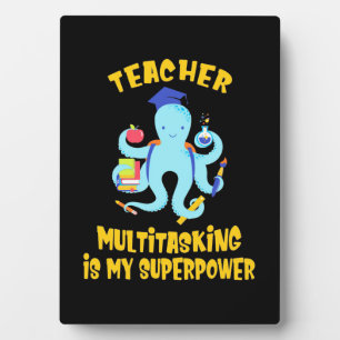Teacher Multitasking Humour Plaque
