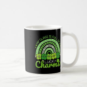 Teacher My Cl Is Full Of Lucky Charm St Patricks D Coffee Mug