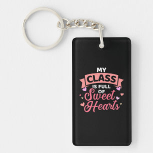 Teacher My Class Is Full Of Sweet Hearts Key Ring
