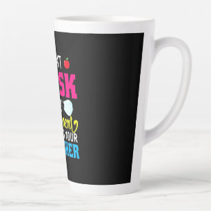 Teacher My Excitement Of Being Your Teacher Latte Mug
