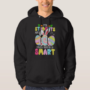 Teacher My Students Are Eggs Tremely Smart Happy E Hoodie