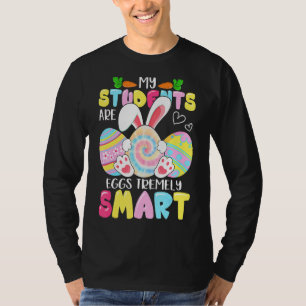 Teacher My Students Are Eggs Tremely Smart Happy E T-Shirt