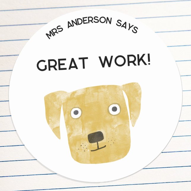 Teacher Name Encouragement Funny Dog Classic Round Sticker (Funny dog teacher name student encouragement great work school sticker)
