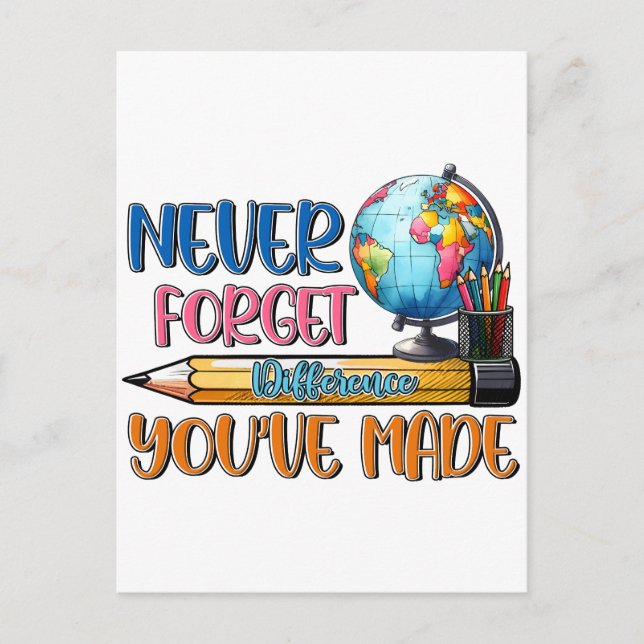 Teacher Never Forget Difference You Have Made Announcement Postcard (Front)