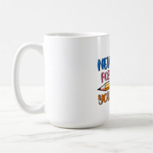 Teacher Never Forget Difference You Have Made Coffee Mug