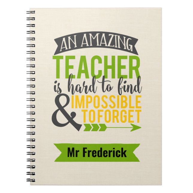 Teacher Notebooks - Amazing Teacher Quotes (Front)