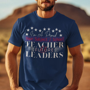 Teacher of Future Leaders - Back To School T-Shirt