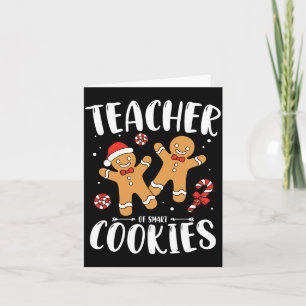 Teacher Of Smart Cookies Gingerbread Christmas Card
