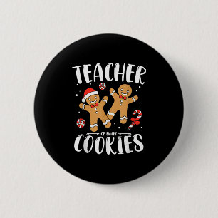 Teacher Of Smart Cookies Gingerbread Christmas Tea 6 Cm Round Badge