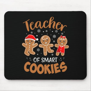 Teacher Of Smart Cookies Gingerbread Christmas Tea Mouse Pad