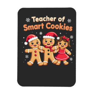 Teacher of Smart Cookies Teaching Christmas Ginger Magnet