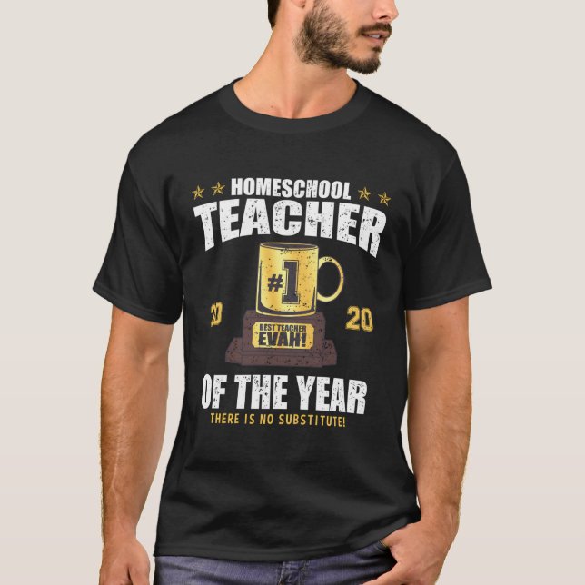 Teacher Of The Year Home-School Teacher 2020 T-Shirt (Front)