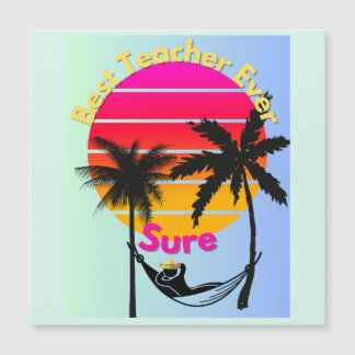 Teacher Of the Year: Sure