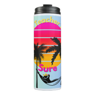 Teacher Of the Year: Sure Thermal Tumbler