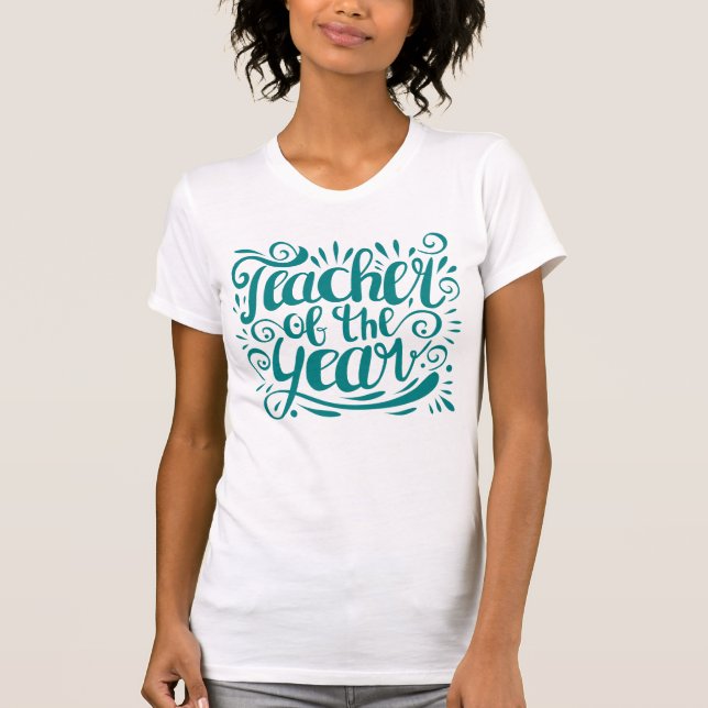 Teacher of the Year T-Shirt (Front)