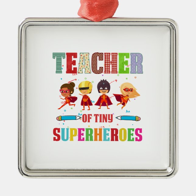 Teacher Of Tiny Superheroes Metal Ornament (Front)