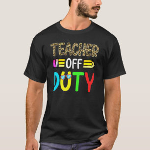 Teacher Off Duty Leopard Sunglasses Happy Last Day T-Shirt
