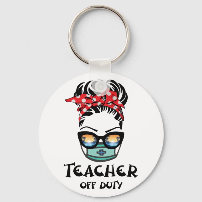 Teacher Off Duty Messy Bun Beach Sunset Teacher Key Ring (Front)