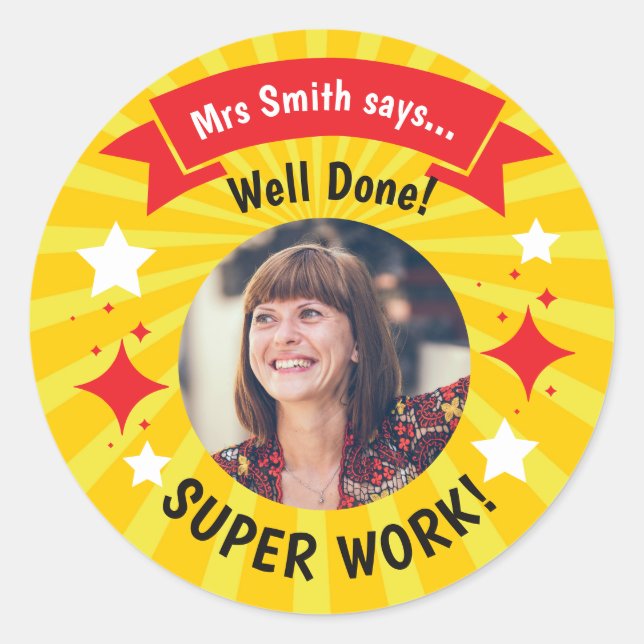 Teacher Photo “Well Done!” Sticker – Personalised  (Front)