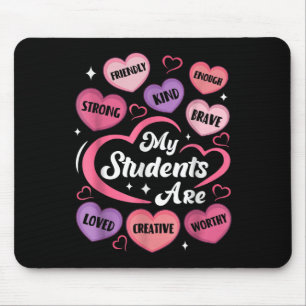Teacher Positive Affirmations Candy Heart Valentin Mouse Pad
