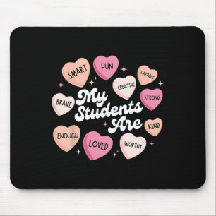 Teacher Positive Affirmations Valentine Candy Hear Mouse Pad