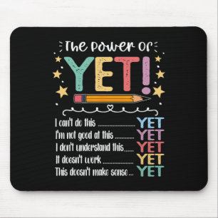 Teacher Power Of Yet Growth Mindset Inspirational Mouse Pad