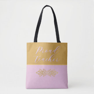 Teacher Pride Pink & Gold  Tote Bag
