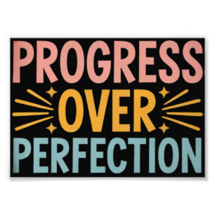 Teacher Progress Over Perfection Back to School  Photo Print