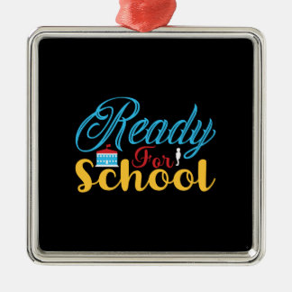 Teacher Ready For School Metal Ornament