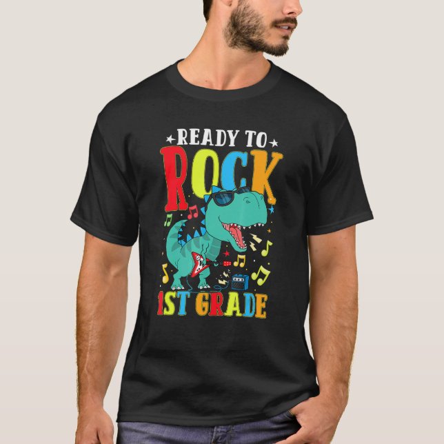 Teacher Ready To Rock 1st Grade Dinosaur Back To S T-Shirt (Front)