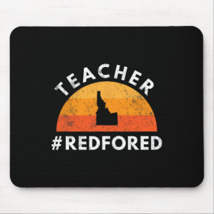 Teacher Red For Ed Idaho Public Education 3 Mouse Pad