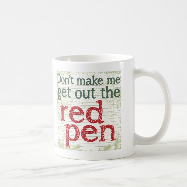 Teacher Red Pen Coffee Mug (Right)
