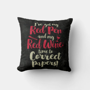 Teacher Red Pen Red Wine Cushion
