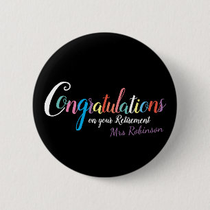 Teacher retirement congratulations 6 cm round badge