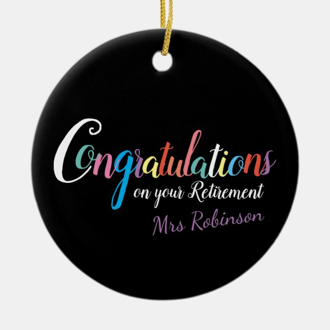 Teacher retirement congratulations ceramic ornament (Front)