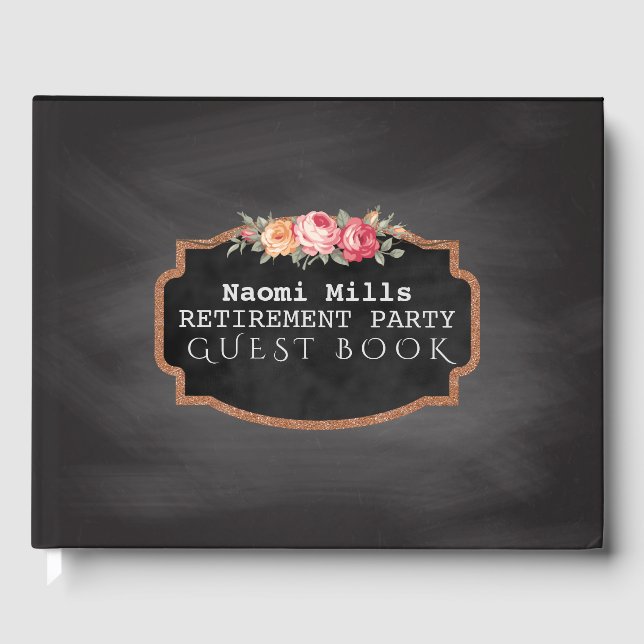 Teacher Retirement Party | Chalkboard Floral Roses Guest Book (Front)