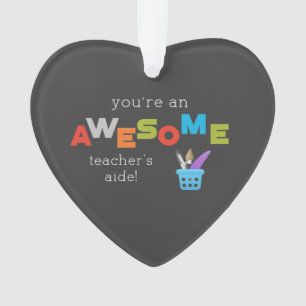 Teacher’s Aide Teacher Appreciation Day, Awesome Ornament