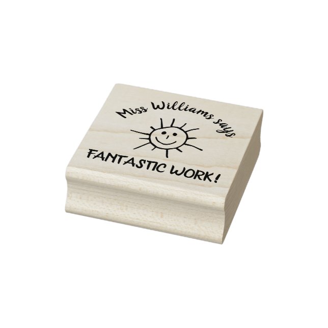 Teacher Says Fantastic Work Praise Wood Art Stamp (Stamp)