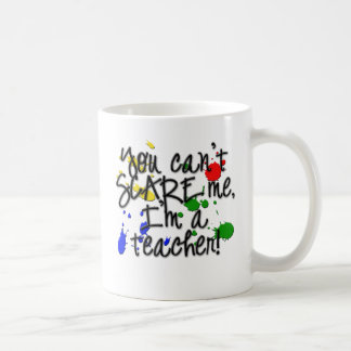 Teacher Scare copy Coffee Mug