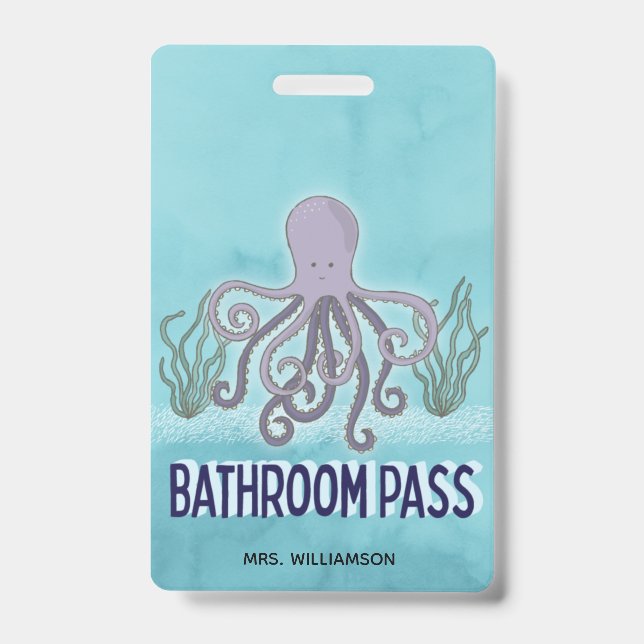Teacher School Sea Octopus Bathroom Pass ID Badge (Front)