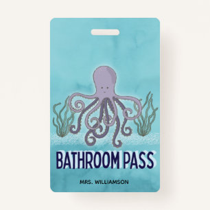 Teacher School Sea Octopus Bathroom Pass ID Badge