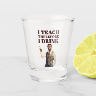 Teacher Shot Glass