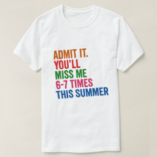 Teacher Six Seven 67 Last Day of School T-Shirt