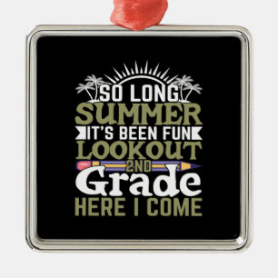 Teacher So Long Summer Metal Ornament