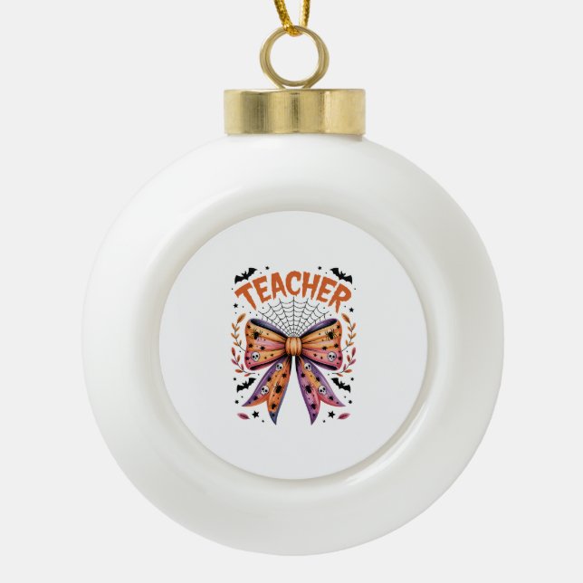 Teacher Spooky Halloween Ceramic Ball Christmas Ornament (Front)