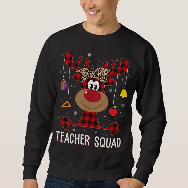 Teacher Squad Christmas Funny Reindeer Teacher Xma Sweatshirt (Front)