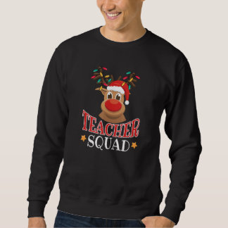 Teacher Squad   Reindeer Lights Christmas Teaching Sweatshirt